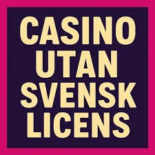 Casinon utan Svensk Licens En Djupdykning i Spelvärlden 780513722
