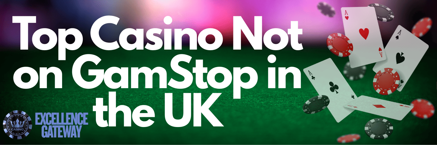 Discover Exciting Gambling Sites Not on GamStop